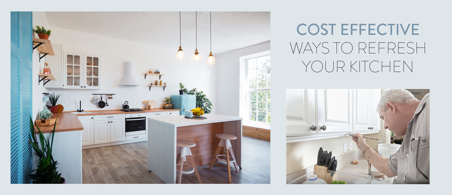 Cost effective ways to refresh your kitchen